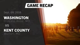 Recap: Washington  vs. Kent County  2016