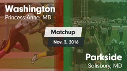 Matchup: Washington High vs. Parkside  2016