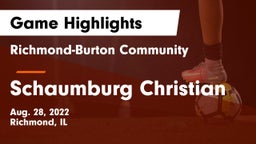 Richmond-Burton Community  vs Schaumburg Christian Game Highlights - Aug. 28, 2022