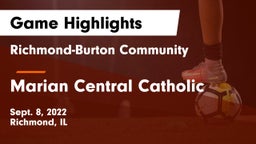 Richmond-Burton Community  vs Marian Central Catholic  Game Highlights - Sept. 8, 2022