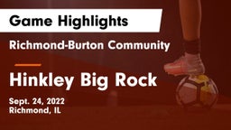 Richmond-Burton Community  vs Hinkley Big Rock Game Highlights - Sept. 24, 2022