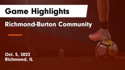 Richmond-Burton Community  Game Highlights - Oct. 5, 2022