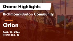 Richmond-Burton Community  vs Orion  Game Highlights - Aug. 25, 2023