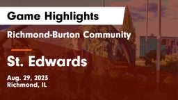 Richmond-Burton Community  vs St. Edwards Game Highlights - Aug. 29, 2023