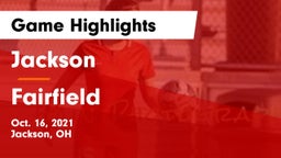 Jackson  vs Fairfield  Game Highlights - Oct. 16, 2021
