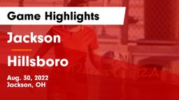 Jackson  vs Hillsboro Game Highlights - Aug. 30, 2022