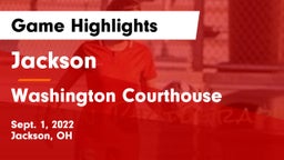 Jackson  vs Washington Courthouse Game Highlights - Sept. 1, 2022
