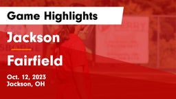 Jackson  vs Fairfield  Game Highlights - Oct. 12, 2023