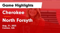 Cherokee  vs North Forsyth  Game Highlights - Aug. 31, 2023