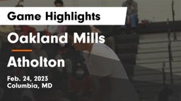 Oakland Mills  vs Atholton  Game Highlights - Feb. 24, 2023