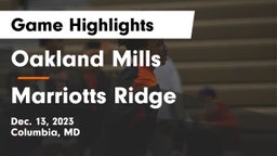Oakland Mills  vs Marriotts Ridge  Game Highlights - Dec. 13, 2023