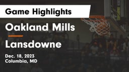 Oakland Mills  vs Lansdowne Game Highlights - Dec. 18, 2023