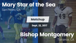 Matchup: Mary Star of the vs. Bishop Montgomery  2017