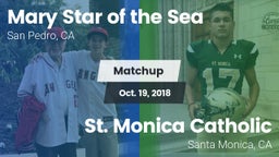 Matchup: Mary Star of the vs. St. Monica Catholic  2018
