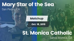 Matchup: Mary Star of the vs. St. Monica Catholic  2019