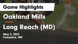 Oakland Mills  vs Long Reach  (MD) Game Highlights - May 3, 2023