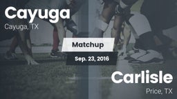 Matchup: Cayuga  vs. Carlisle  2016