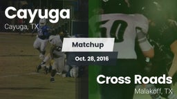 Matchup: Cayuga  vs. Cross Roads  2016