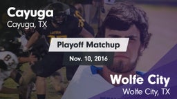 Matchup: Cayuga  vs. Wolfe City  2016
