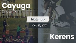 Matchup: Cayuga  vs. Kerens 2017