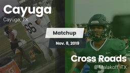 Matchup: Cayuga  vs. Cross Roads  2019