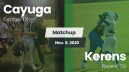 Matchup: Cayuga  vs. Kerens  2020
