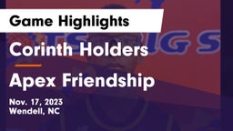 Corinth Holders  vs Apex Friendship  Game Highlights - Nov. 17, 2023