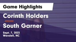 Corinth Holders  vs South Garner  Game Highlights - Sept. 7, 2023