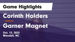 Corinth Holders  vs Garner Magnet Game Highlights - Oct. 12, 2023