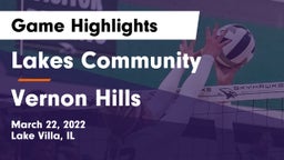 Lakes Community  vs Vernon Hills  Game Highlights - March 22, 2022