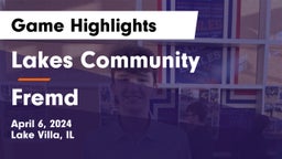 Lakes Community  vs Fremd Game Highlights - April 6, 2024