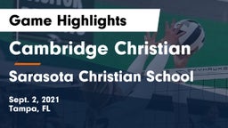 Cambridge Christian  vs Sarasota Christian School Game Highlights - Sept. 2, 2021