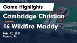 Cambridge Christian  vs 16 Wildfire Maddy Game Highlights - Feb. 12, 2022