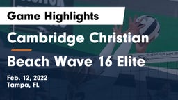 Cambridge Christian  vs Beach Wave 16 Elite Game Highlights - Feb. 12, 2022