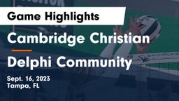 Cambridge Christian  vs Delphi Community  Game Highlights - Sept. 16, 2023