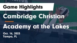 Cambridge Christian  vs Academy at the Lakes Game Highlights - Oct. 16, 2023