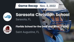 Recap: Sarasota Christian School vs. Florida School for the Deaf and Blind (FSDB) 2022