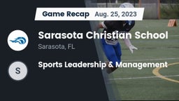 Recap: Sarasota Christian School vs. Sports Leadership & Management 2023