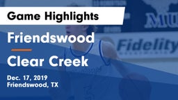 Friendswood  vs Clear Creek  Game Highlights - Dec. 17, 2019