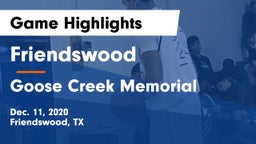 Friendswood  vs Goose Creek Memorial  Game Highlights - Dec. 11, 2020