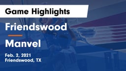 Friendswood  vs Manvel  Game Highlights - Feb. 2, 2021