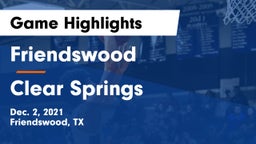Friendswood  vs Clear Springs  Game Highlights - Dec. 2, 2021
