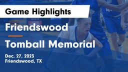 Friendswood  vs Tomball Memorial  Game Highlights - Dec. 27, 2023