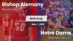 Matchup: Bishop Alemany High  vs. Notre Dame  2019