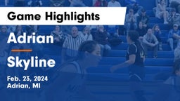 Adrian  vs Skyline  Game Highlights - Feb. 23, 2024