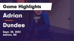 Adrian  vs Dundee  Game Highlights - Sept. 30, 2023