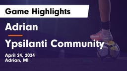 Adrian  vs Ypsilanti Community  Game Highlights - April 24, 2024