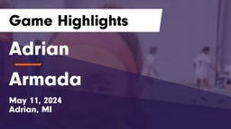 Adrian  vs Armada Game Highlights - May 11, 2024