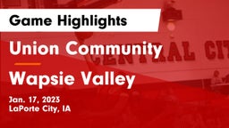 Union Community  vs Wapsie Valley  Game Highlights - Jan. 17, 2023