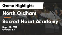 North Oldham  vs Sacred Heart Academy Game Highlights - Sept. 19, 2022